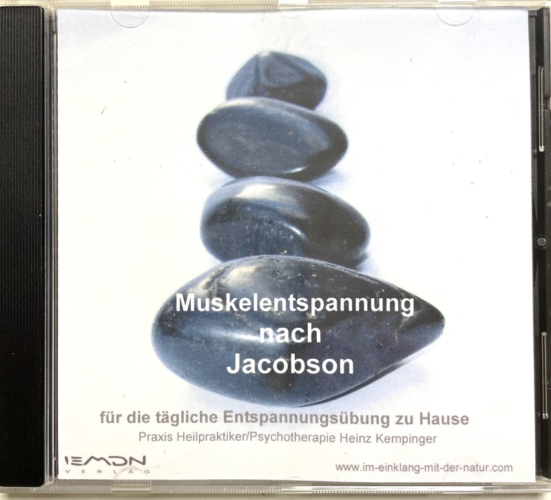 CD Progressive Muskelentspannung nach Jacobson CD Progressive Muskelentspannung nach Jacobson