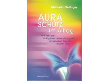 Aura Schutz im Alltag