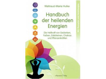 Handbuch der heilenden Energien