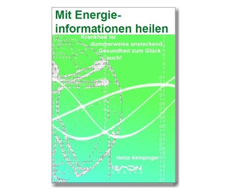 Mit Energieinformationen heilen Mit Energieinformationen heilen